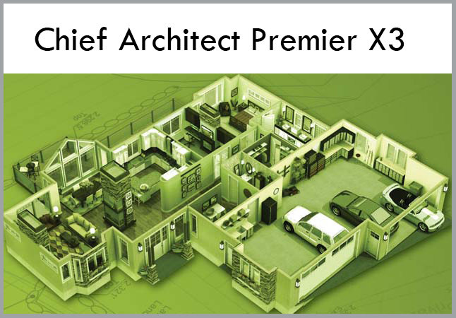 Chief Architect Premier X3
